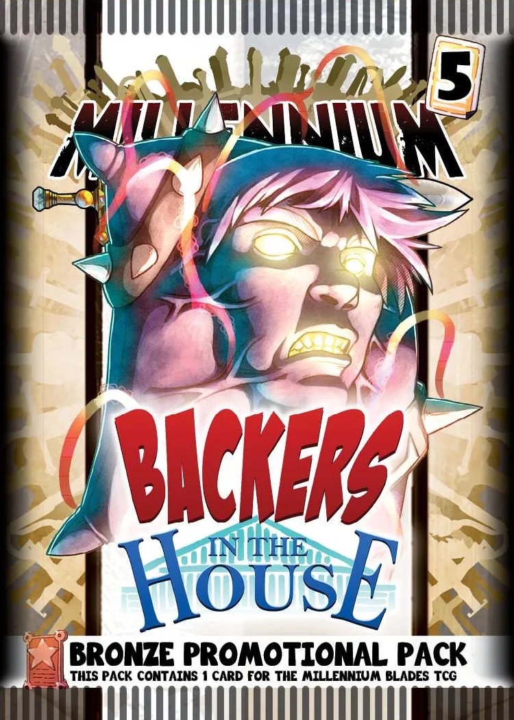 Backers in the House