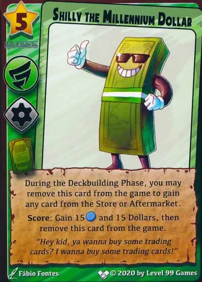 Shilly the Millennium Dollar (Expansion Collusion)